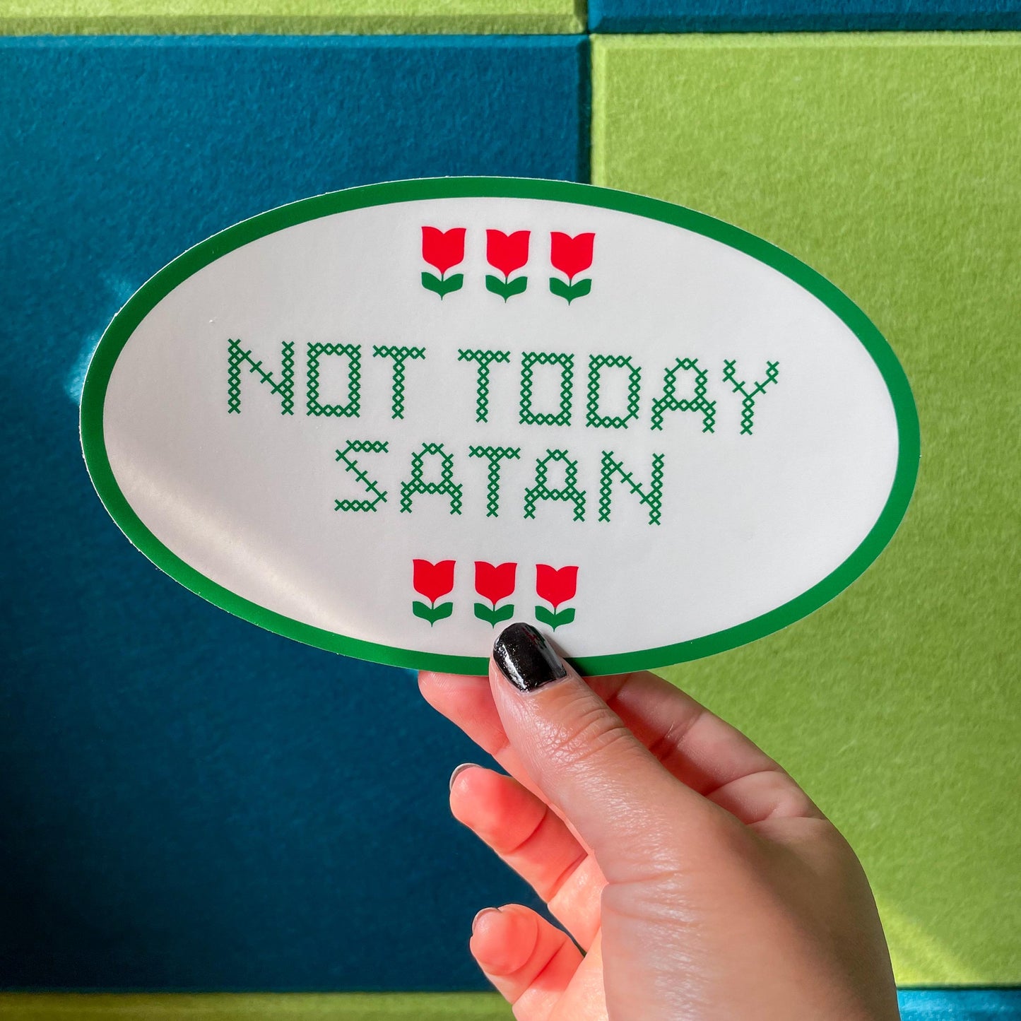 Oval Cross Stitch Not Today Satan Bumper Sticker