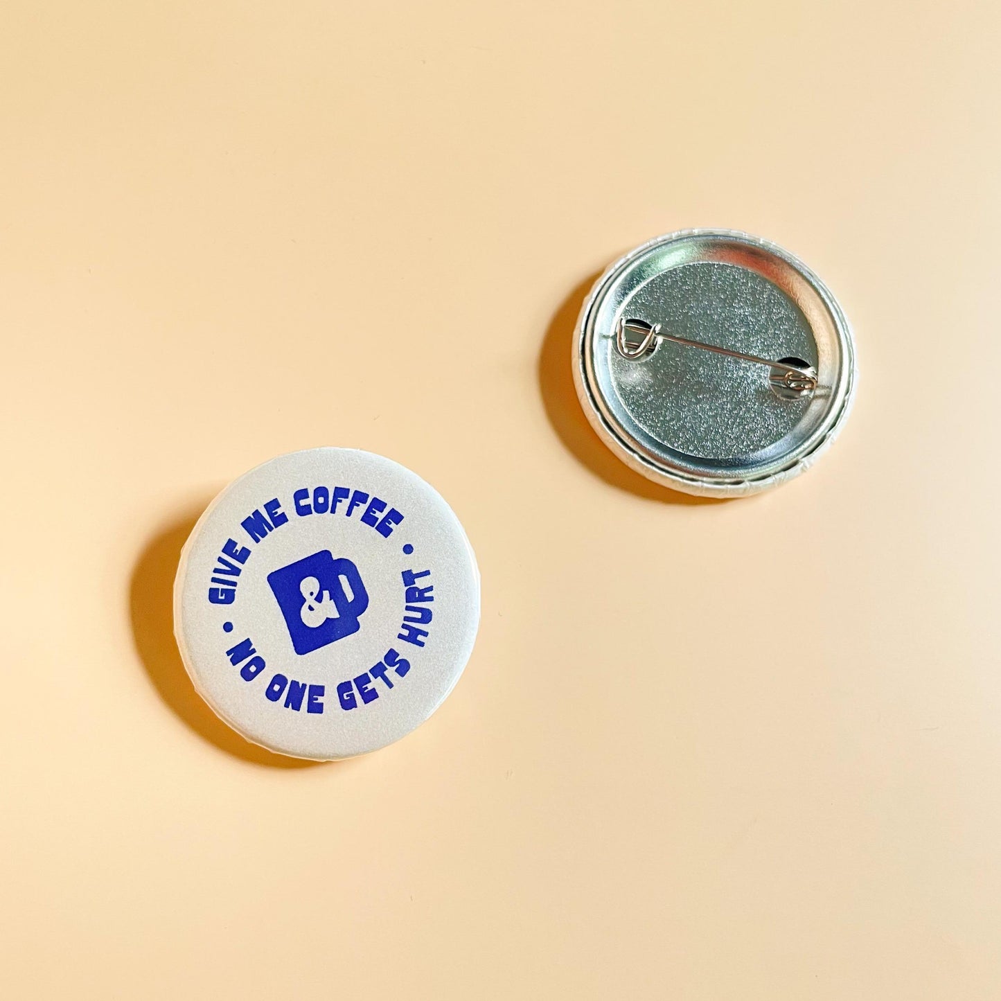 Give Me Coffee Pin